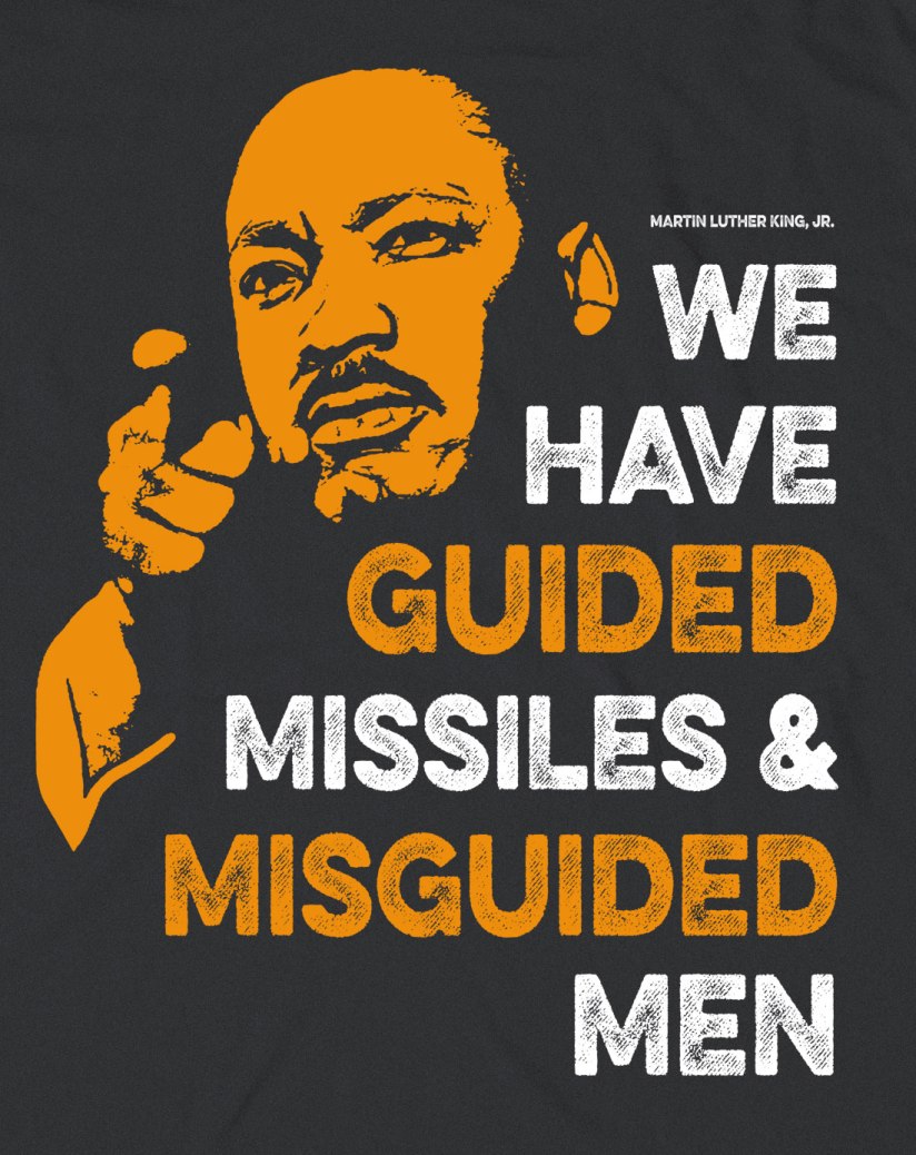 11-C-martin-luther-king-guided-missiles-pro-peace-ani-war-history-political-tshirt