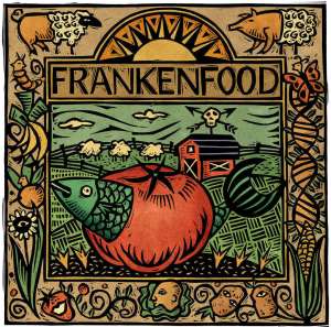 frankenfoods-GMOs